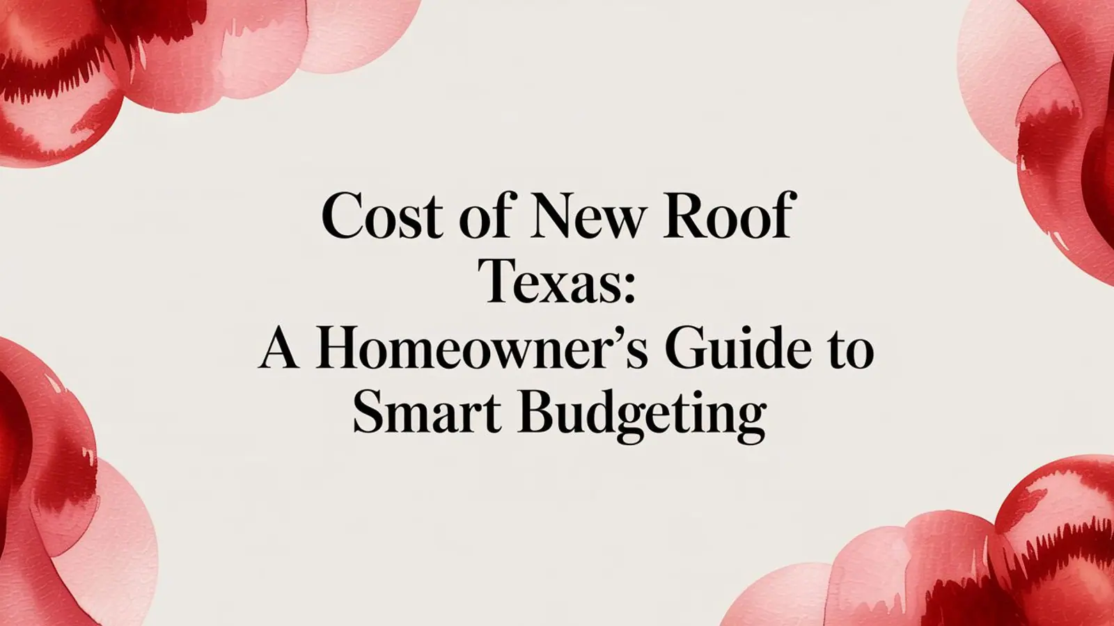 cost-of-new-roof-texas-roofing-guide