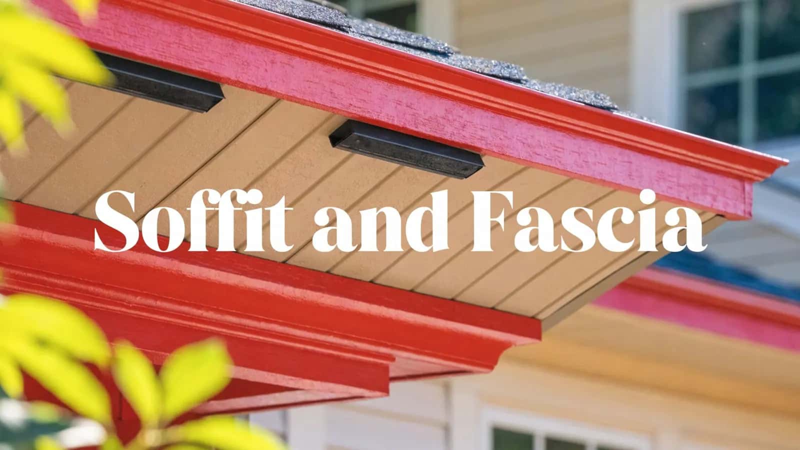 What is Soffit and Fascia on a House? A Complete Guide featured image