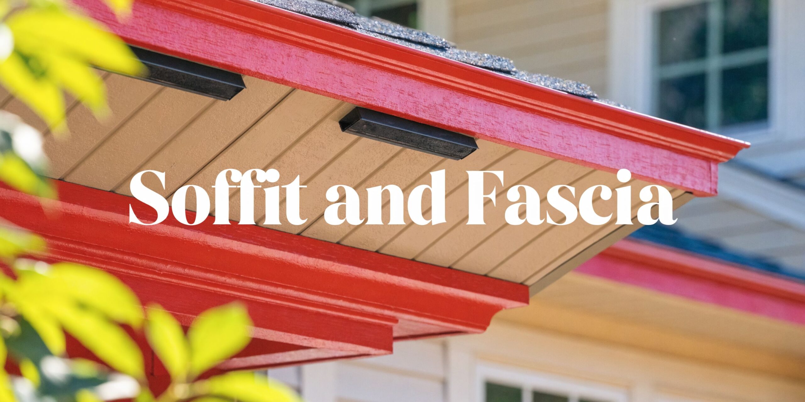 Read more about the article What is Soffit and Fascia on a House? A Complete Guide